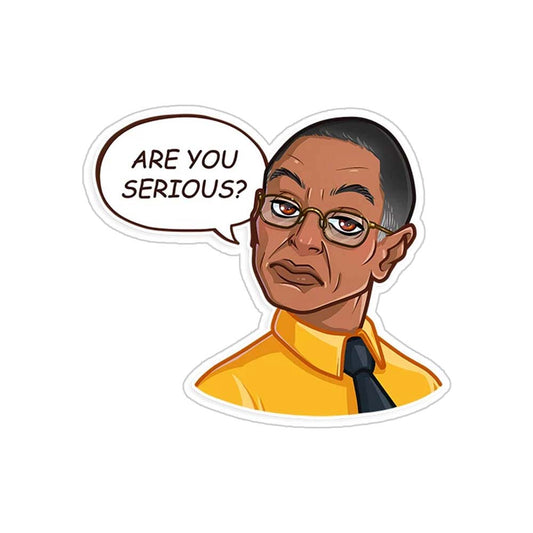 Are You Serious Sticker