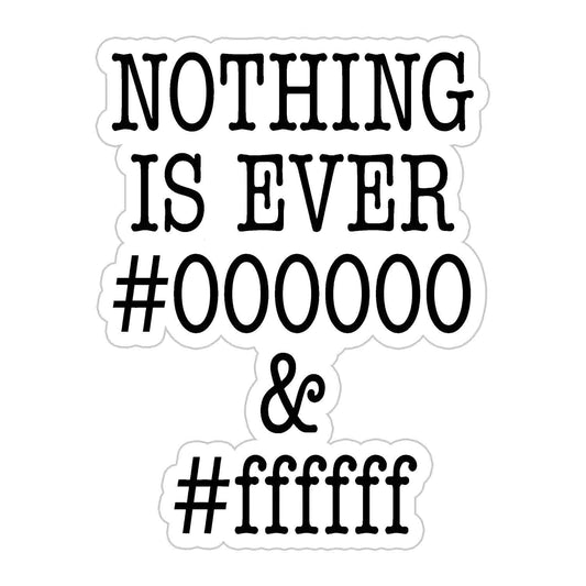 Black and white Sticker