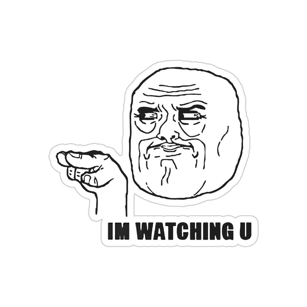 I'm Watching You Sticker