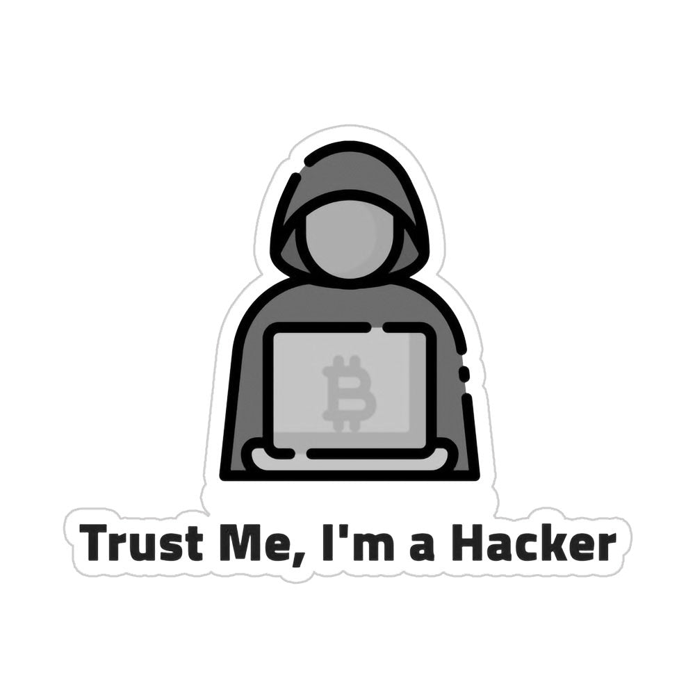 Trust Me Sticker