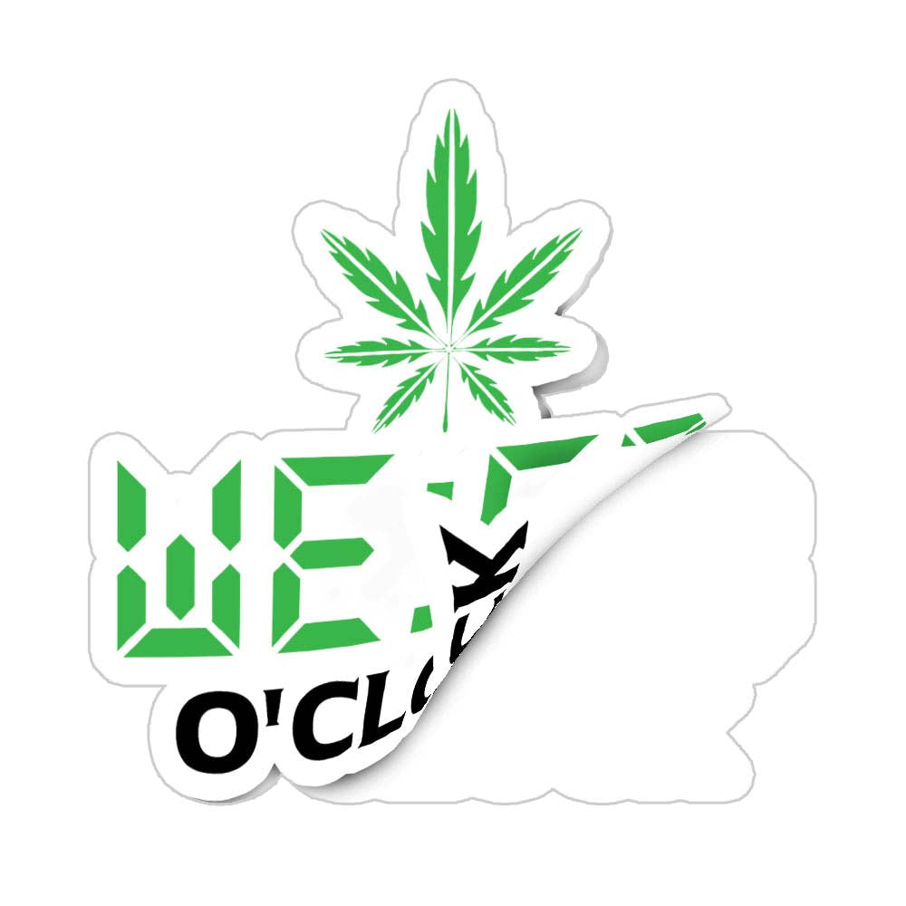 Weed o'clock Sticker