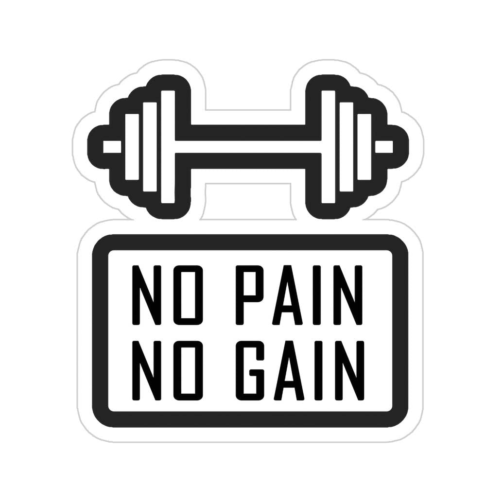 No Pain No Gains Sticker