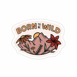 Born Wild Sticker