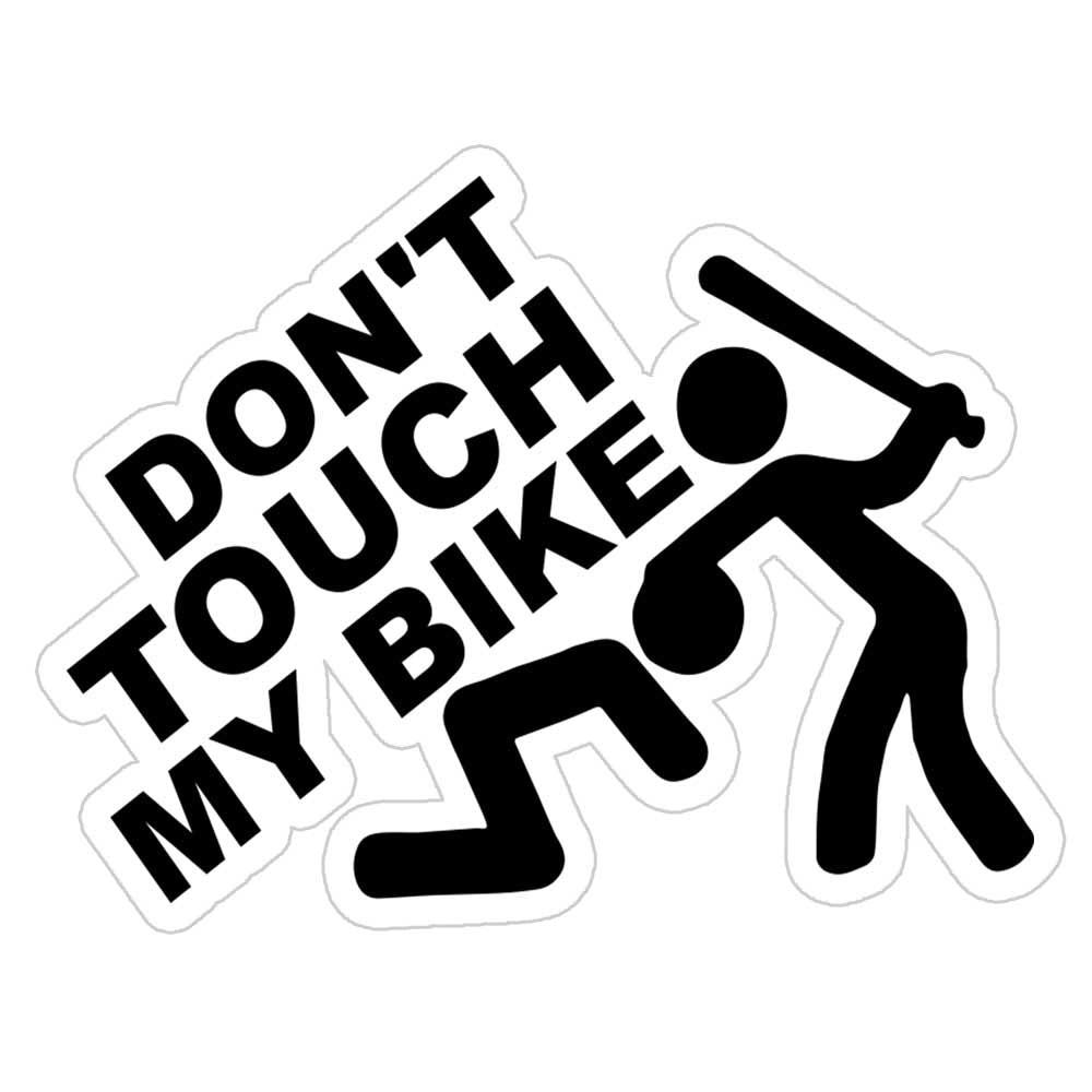 Don't Touch My Bike Sticker