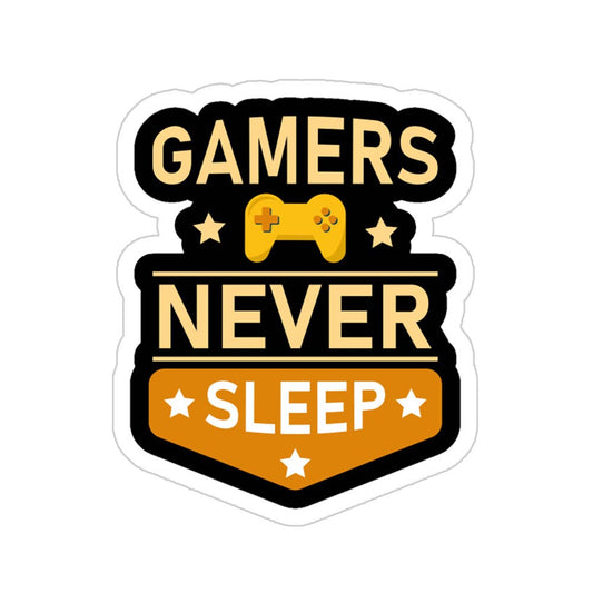 Gamers Never Sleep Sticker