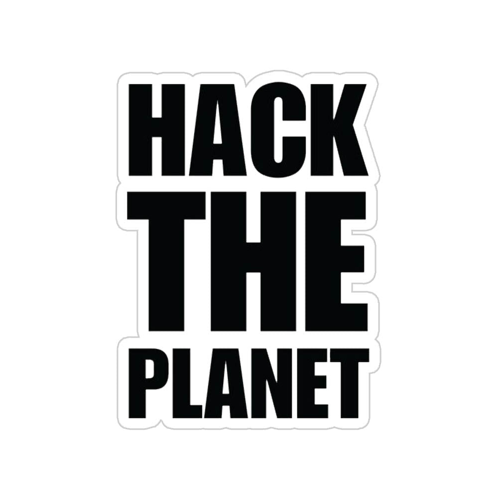 Hack the Planets Sticker