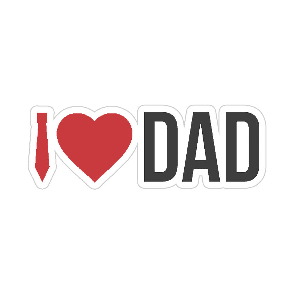 I Love Dad Sticker