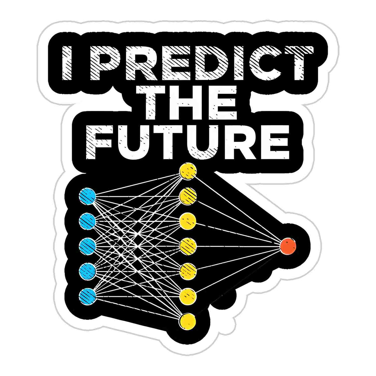 I Predict The Future Sticker