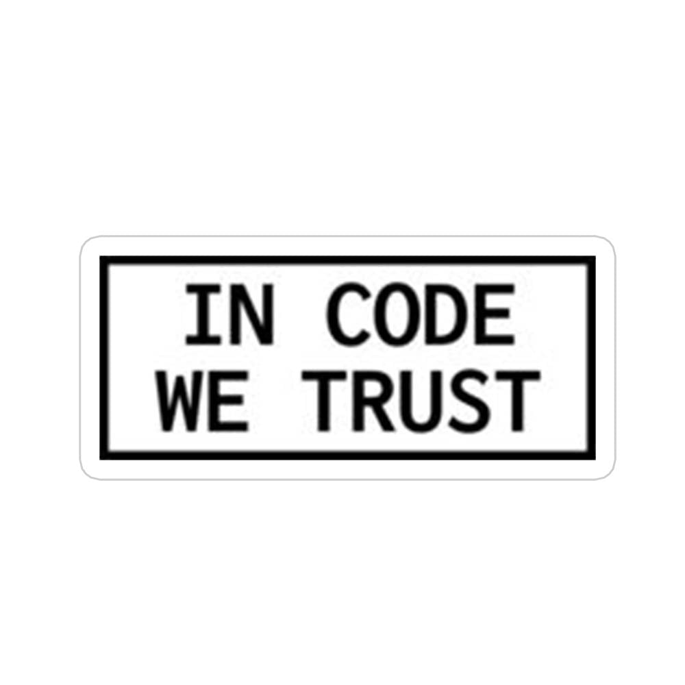 In code we trust Sticker