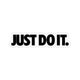 Just Do It Sticker