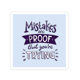 Mistakes Sticker