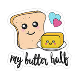 My Butter Half Sticker