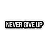 Never Gives Up Sticker