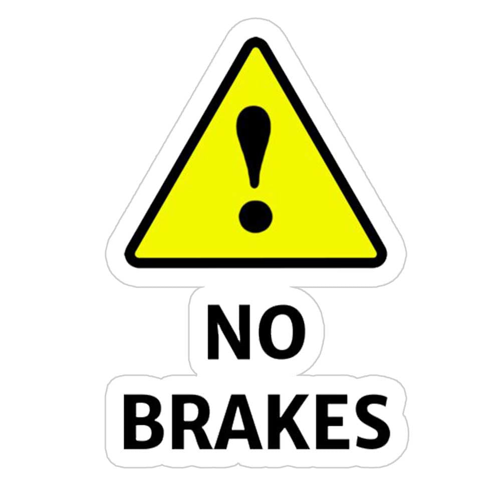 No Brakes Sticker