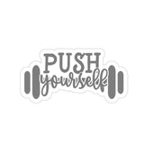 Push Youself Sticker