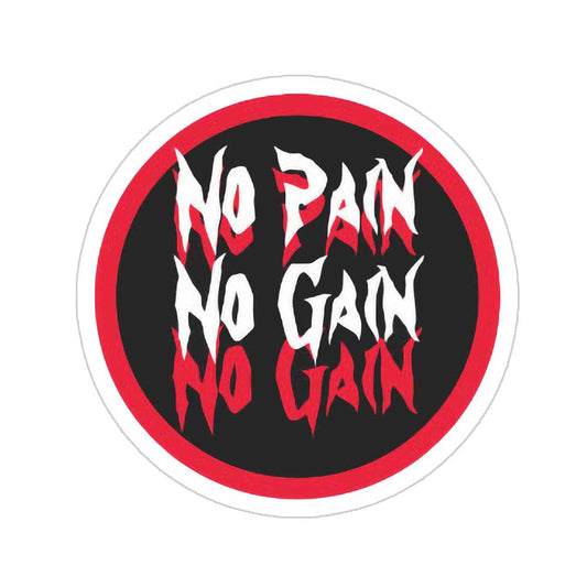 No Pain No Gain Sticker