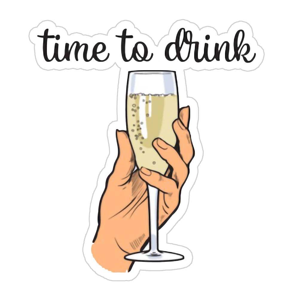 Time to drink Sticker