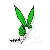 Weed Is Good Sticker