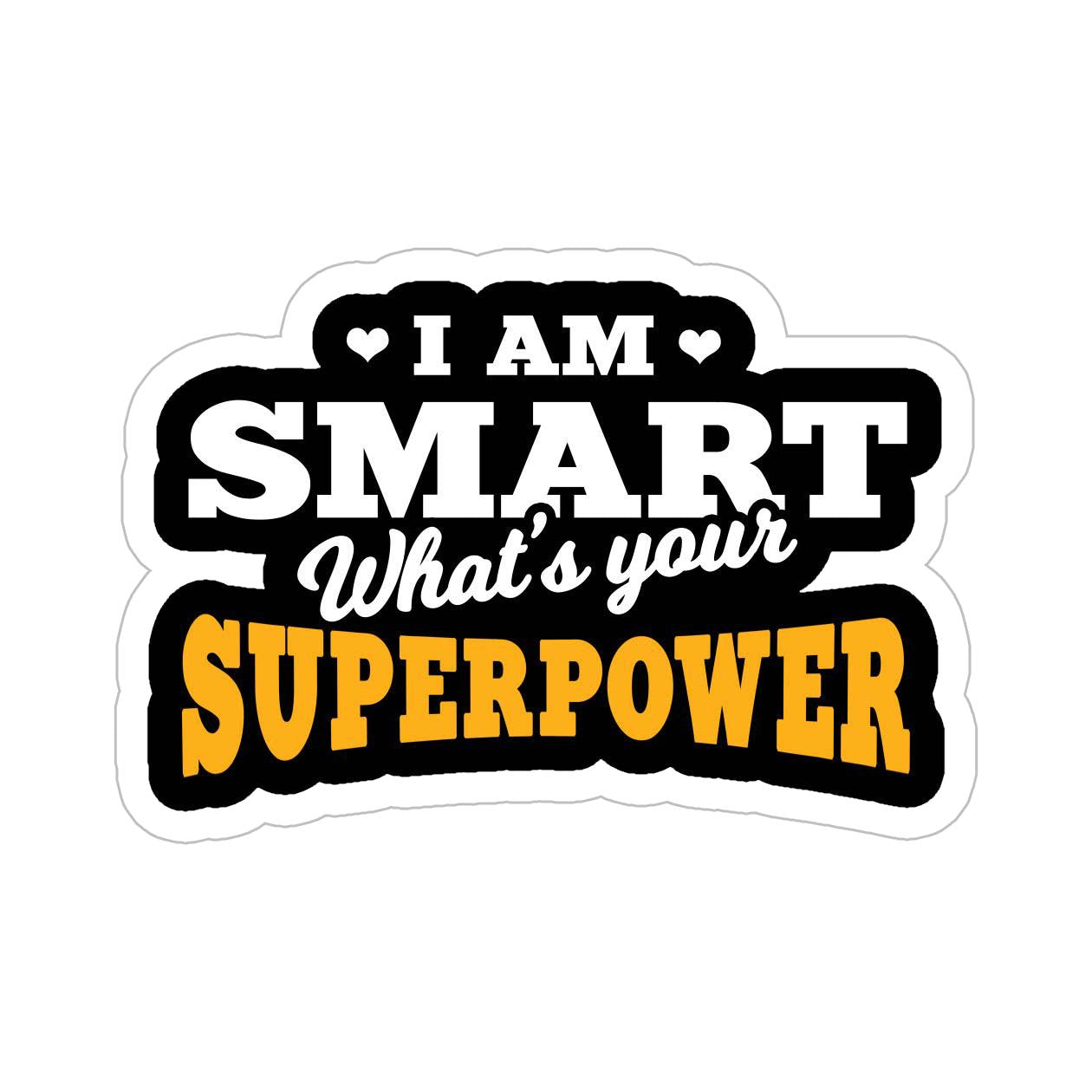 I'm Smart Sticker
